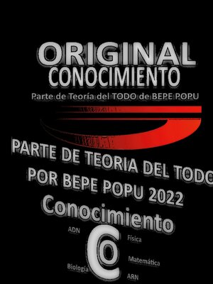 cover image of Conocimiento / Teoría/ Por Bepe Popu